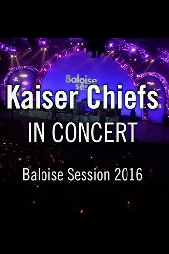 Póster de Kaiser Chiefs - Baloise Session