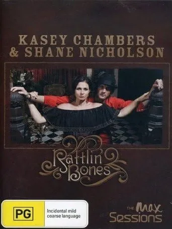 Póster de Kasey Chambers & Shane Nicholson: Rattlin Bones