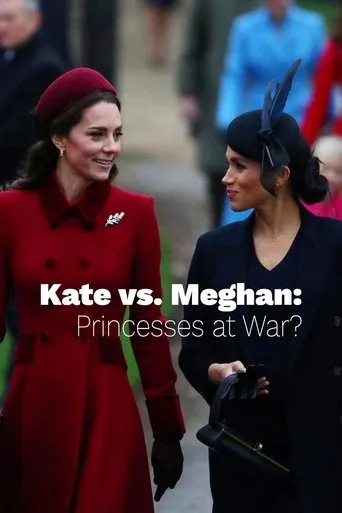 Póster de Kate vs. Meghan: Princesses at War?
