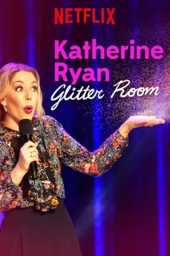 Póster de Katherine Ryan: Glitter Room