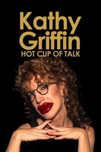 Póster de Kathy Griffin: Hot Cup of Talk