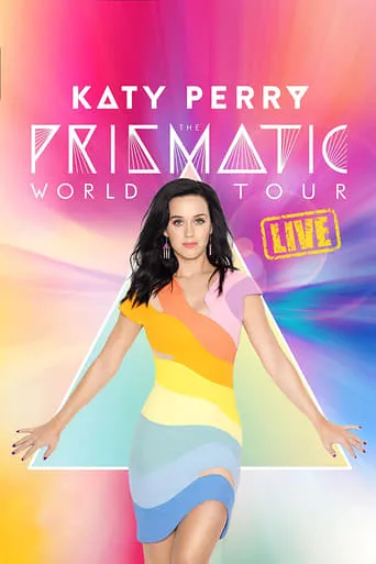 Póster de Katy Perry: The Prismatic World Tour (2015) con Khasan Brailsford como Self
