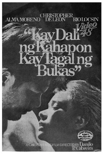 Póster de Kay Dali ng Kahapon, Kay Tagal ng Bukas