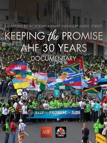 Póster de Keeping the Promise: AHF 30 Years Documentary