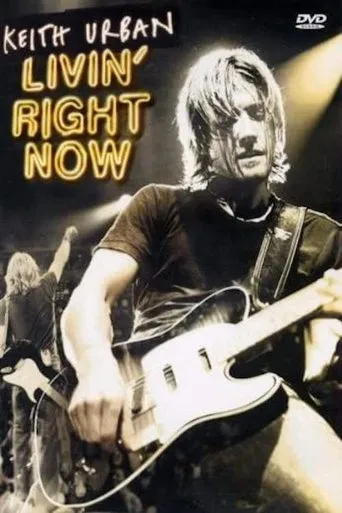Póster de Keith Urban: Livin' Right Now