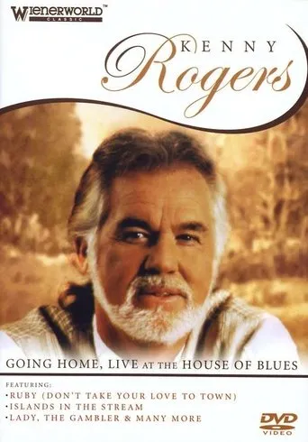 Póster de Kenny Rogers: Going Home - Live At The House Of Blues