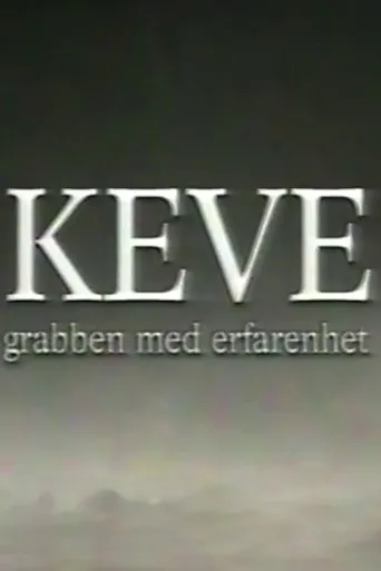 Póster de Keve - grabben med erfarenhet