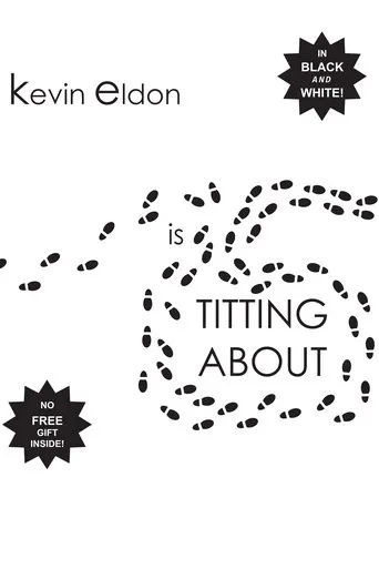 Póster de Kevin Eldon - is Titting About