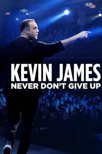 Póster de Kevin James: Never Don't Give Up