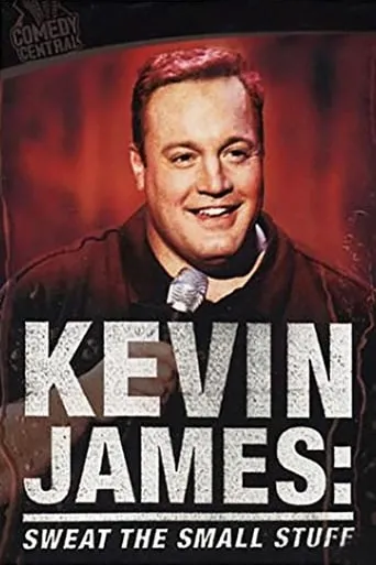 Póster de Kevin James: Sweat the Small Stuff