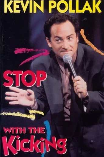 Póster de Kevin Pollak: Stop With The Kicking