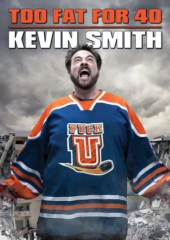 Póster de Kevin Smith: Too Fat For 40