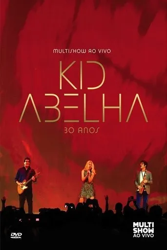 Póster de Kid Abelha 30 Anos - Multishow Ao Vivo