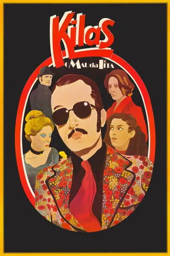 Póster de Kilas, O Mau da Fita