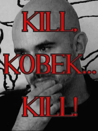 Póster de Kill, Kobek... Kill!