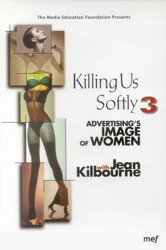 Póster de Killing Us Softly 3: Advertising's Image of Women