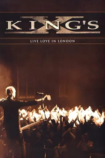 Póster de King's X: Live Love in London