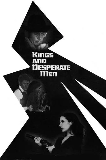 Póster de Kings and Desperate Men