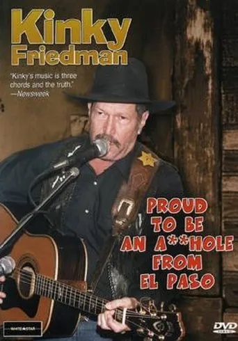 Póster de Kinky Friedman: Proud To Be An Asshole From El Paso