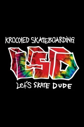 Póster de Krooked - LSD: Let's Skate Dude