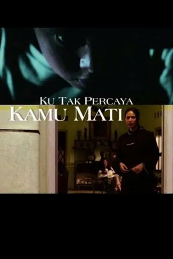 Póster de Ku Tak Percaya Kamu Mati