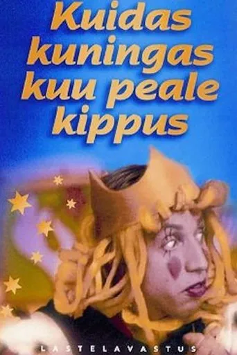 Póster de Kuidas kuningas kuu peale kippus
