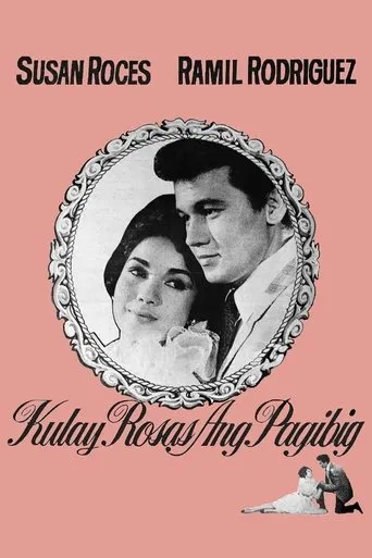 Póster de Kulay Rosas Ang Pagibig