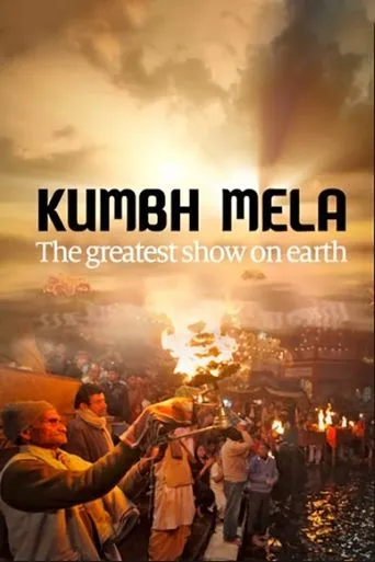 Póster de Kumbh Mela - The Greatest Show On Earth
