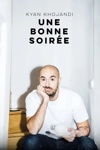 Póster de Kyan Khojandi : Une bonne soirée