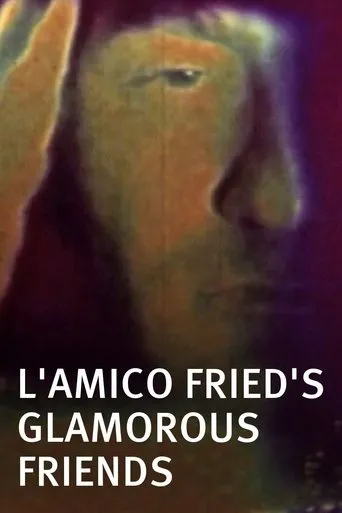 Póster de L'Amico Fried's Glamorous Friends