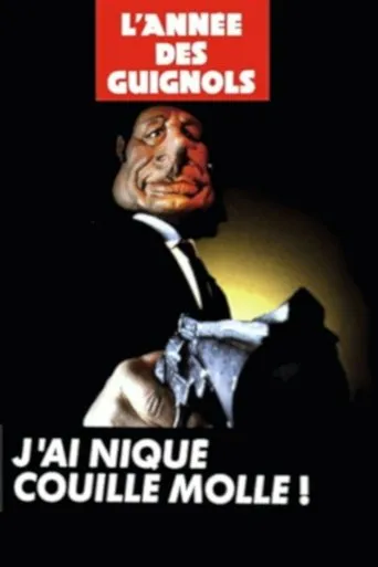 Póster de L'Année des Guignols - J'ai niqué Couille Molle !