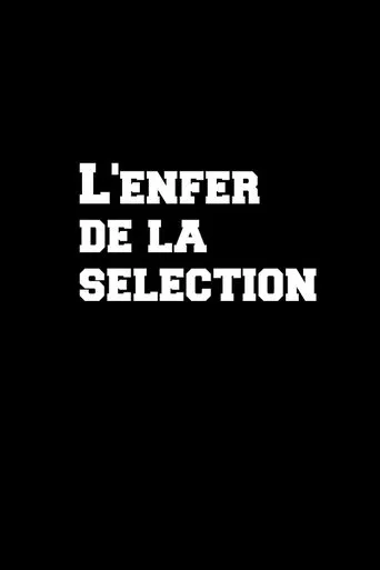 Póster de L'enfer de la sélection