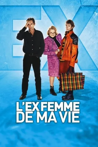 Póster de L'Ex-femme de ma vie
