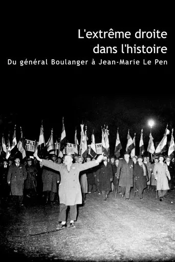 Póster de L'Extrême Droite dans l'Histoire : Du général Boulanger à Jean-Marie Le Pen
