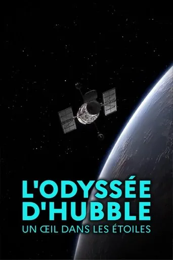Póster de L'odyssée d'Hubble, un œil dans les étoiles