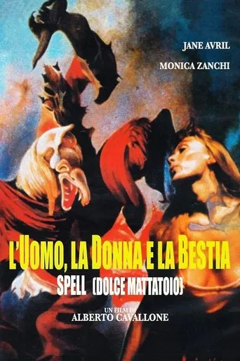 Póster de L'uomo, la donna e la bestia - Spell (Dolce mattatoio)