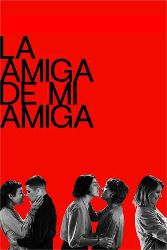 Póster de La amiga de mi amiga