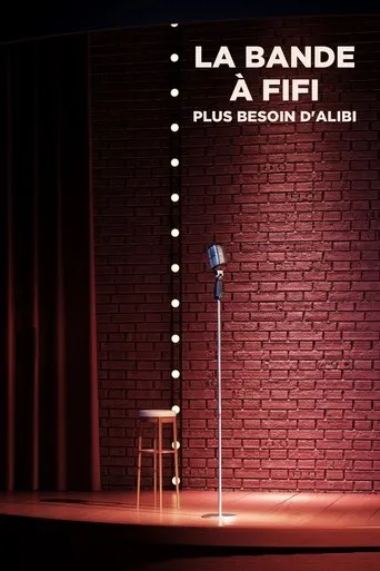 Póster de La bande à fifi : plus besoin d'Alibi