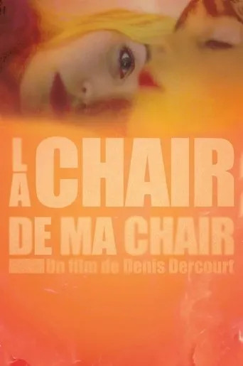 Póster de La chair de ma chair