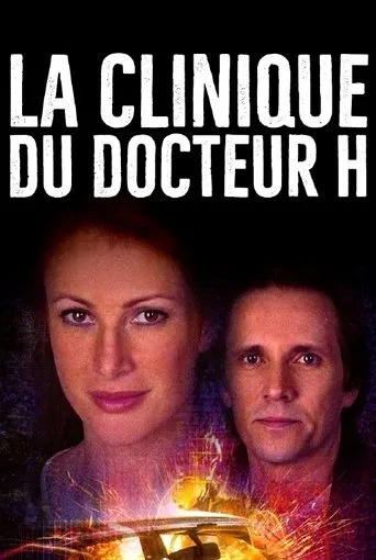 Póster de La clinique du docteur H