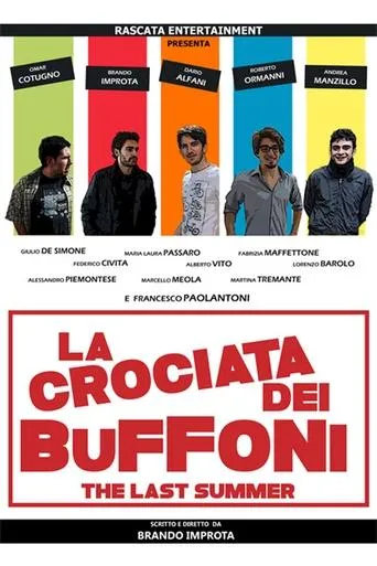 Póster de La crociata dei buffoni - The last summer