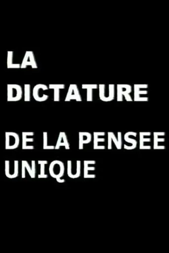 Póster de La Dictature de la pensée unique