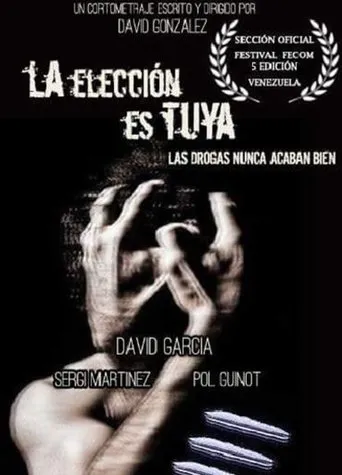Póster de La elección es tuya