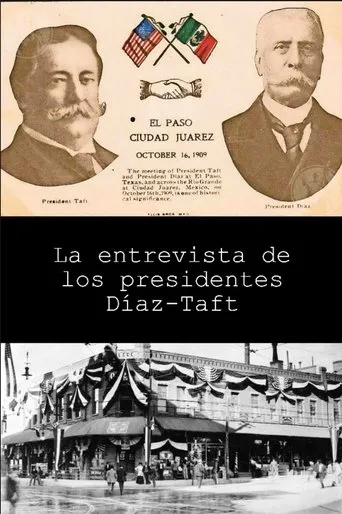 Póster de La entrevista de los presidentes Díaz-Taft