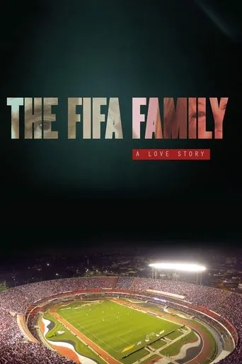 Póster de La família FIFA: Una historia de amor (2017) con Sepp Blatter como Self