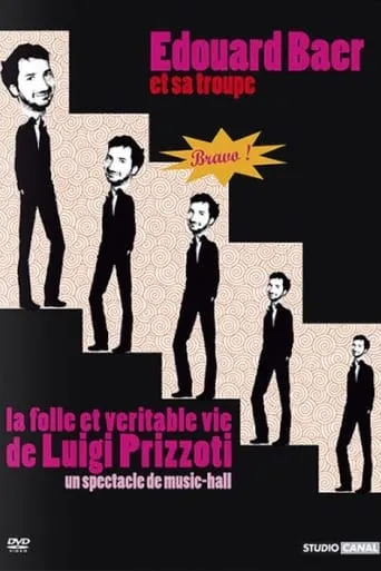Póster de La folle et véritable vie de Luigi Prizzoti
