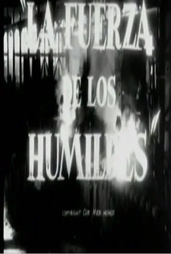 Póster de La fuerza de los humildes