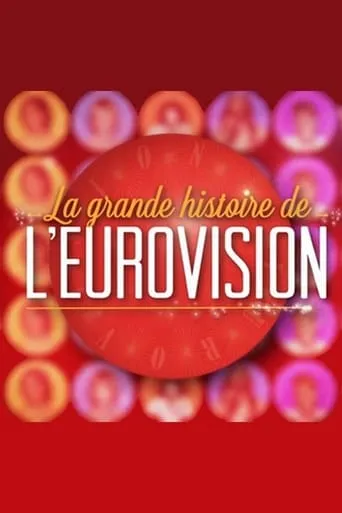 Póster de La Grande Histoire de l'Eurovision