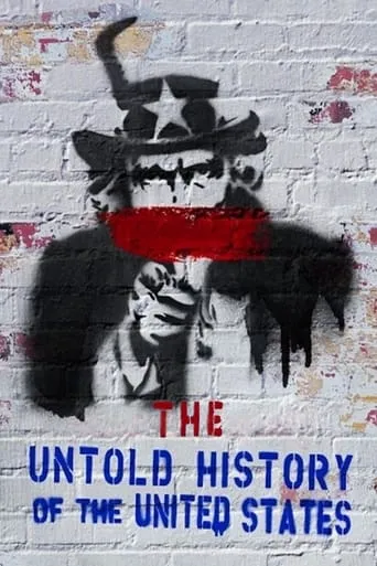 Póster de La historia no contada de los Estados Unidos (2012) con George W. Bush como Self (archive footage)