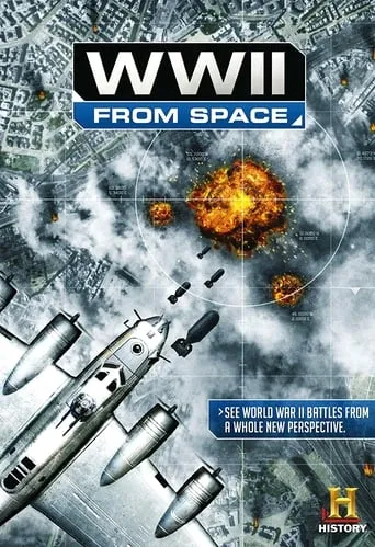 Póster de La II Guerra Mundial desde el espacio
